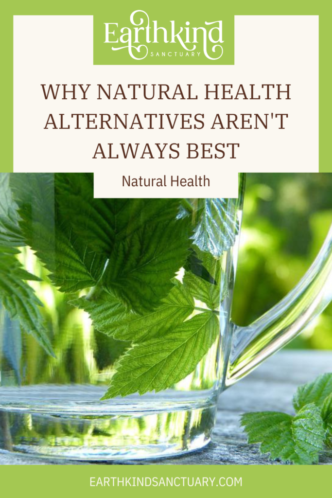 Why natural health alternatives aren't always best

